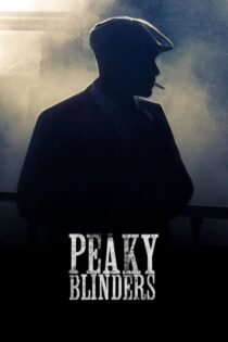 دانلود سریال Peaky Blinders بدون سانسور دانلود سریال Peaky Blinders بدون سانسور