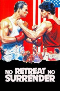 دانلود فیلم No Retreat, No Surrender 1985 بدون سانسور با پخش آنلاین دانلود فیلم No Retreat, No Surrender 1985 بدون سانسور با پخش آنلاین