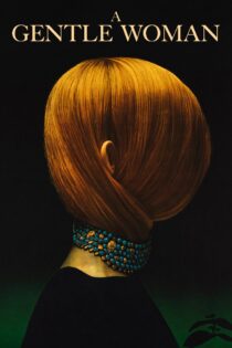 دانلود فیلم A Gentle Woman 1969 بدون سانسور با پخش آنلاین