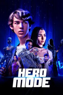 دانلود فیلم Hero Mode 2021 بدون سانسور با پخش آنلاین