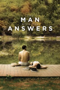 دانلود فیلم The Man with the Answers 2021 بدون سانسور با پخش آنلاین دانلود فیلم The Man with the Answers 2021 بدون سانسور با پخش آنلاین