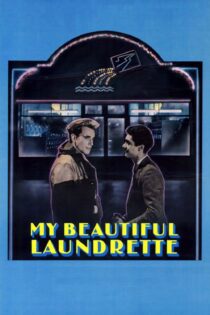دانلود فیلم My Beautiful Laundrette 1985 بدون سانسور با پخش آنلاین