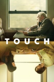 دانلود فیلم Touch 2024 بدون سانسور با پخش آنلاین دانلود فیلم Touch 2024 بدون سانسور با پخش آنلاین