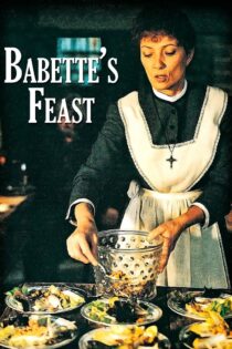 دانلود فیلم Babette’s Feast 1987 بدون سانسور با پخش آنلاین دانلود فیلم Babette’s Feast 1987 بدون سانسور با پخش آنلاین