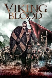 دانلود فیلم Viking Blood 2019 بدون سانسور با پخش آنلاین دانلود فیلم Viking Blood 2019 بدون سانسور با پخش آنلاین