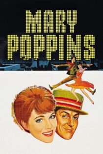 دانلود فیلم Mary Poppins 1964 بدون سانسور با پخش آنلاین دانلود فیلم Mary Poppins 1964 بدون سانسور با پخش آنلاین