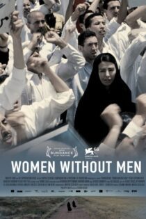 دانلود فیلم Women Without Men 2009 بدون سانسور با پخش آنلاین دانلود فیلم Women Without Men 2009 بدون سانسور با پخش آنلاین