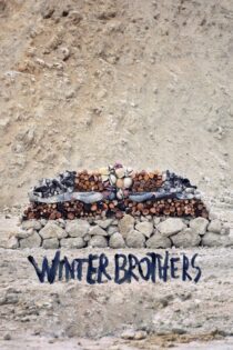 دانلود فیلم Winter Brothers 2017 بدون سانسور با پخش آنلاین دانلود فیلم Winter Brothers 2017 بدون سانسور با پخش آنلاین
