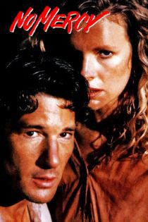 دانلود فیلم No Mercy 1986 بدون سانسور با پخش آنلاین