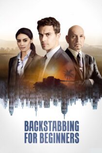 دانلود فیلم Backstabbing for Beginners 2018 بدون سانسور با پخش آنلاین دانلود فیلم Backstabbing for Beginners 2018 بدون سانسور با پخش آنلاین