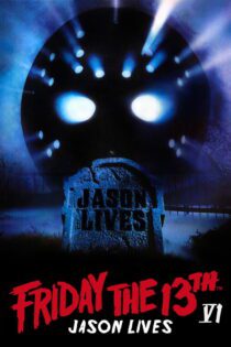 دانلود فیلم Friday the 13th Part VI: Jason Lives 1986 بدون سانسور با پخش آنلاین دانلود فیلم Friday the 13th Part VI: Jason Lives 1986 بدون سانسور با پخش آنلاین