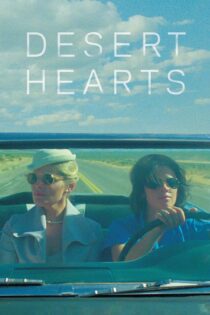 دانلود فیلم Desert Hearts 1985 بدون سانسور با پخش آنلاین دانلود فیلم Desert Hearts 1985 بدون سانسور با پخش آنلاین