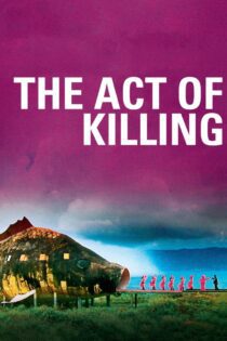 دانلود فیلم The Act of Killing 2012 بدون سانسور با پخش آنلاین دانلود فیلم The Act of Killing 2012 بدون سانسور با پخش آنلاین