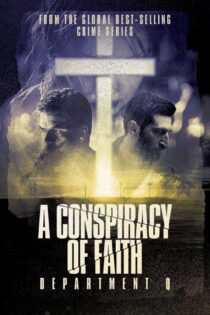دانلود فیلم Department Q: A Conspiracy of Faith 2016 بدون سانسور با پخش آنلاین دانلود فیلم Department Q: A Conspiracy of Faith 2016 بدون سانسور با پخش آنلاین