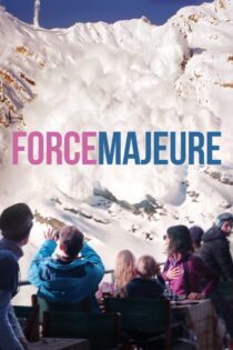 دانلود فیلم Force Majeure 2014 بدون سانسور با پخش آنلاین دانلود فیلم Force Majeure 2014 بدون سانسور با پخش آنلاین