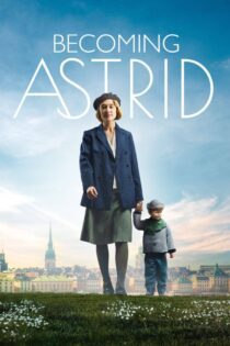 دانلود فیلم Becoming Astrid 2018 بدون سانسور با پخش آنلاین دانلود فیلم Becoming Astrid 2018 بدون سانسور با پخش آنلاین