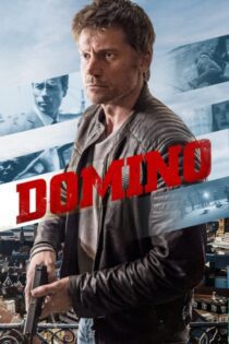 دانلود فیلم Domino 2019 بدون سانسور با پخش آنلاین