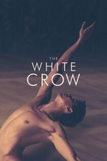 دانلود فیلم The White Crow 2018 بدون سانسور با پخش آنلاین