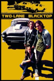 دانلود فیلم Two-Lane Blacktop 1971 بدون سانسور با پخش آنلاین دانلود فیلم Two-Lane Blacktop 1971 بدون سانسور با پخش آنلاین