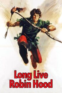 دانلود فیلم Long Live Robin Hood 1971 بدون سانسور با پخش آنلاین دانلود فیلم Long Live Robin Hood 1971 بدون سانسور با پخش آنلاین