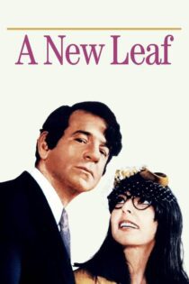 دانلود فیلم A New Leaf 1971 بدون سانسور با پخش آنلاین دانلود فیلم A New Leaf 1971 بدون سانسور با پخش آنلاین