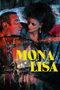 دانلود فیلم Mona Lisa 1986 بدون سانسور با پخش آنلاین دانلود فیلم Mona Lisa 1986 بدون سانسور با پخش آنلاین