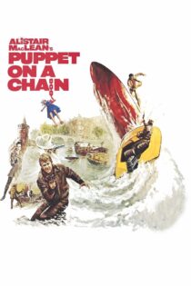 دانلود فیلم Puppet on a Chain 1971 بدون سانسور با پخش آنلاین دانلود فیلم Puppet on a Chain 1971 بدون سانسور با پخش آنلاین