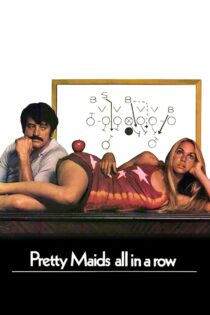 دانلود فیلم Pretty Maids All in a Row 1971 بدون سانسور با پخش آنلاین دانلود فیلم Pretty Maids All in a Row 1971 بدون سانسور با پخش آنلاین