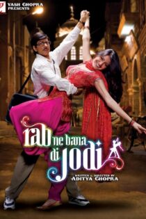 دانلود فیلم Rab Ne Bana Di Jodi 2008 بدون سانسور