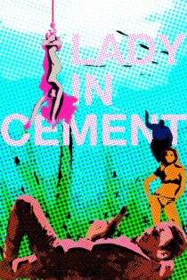 دانلود فیلم Lady in Cement 1968 بدون سانسور با پخش آنلاین