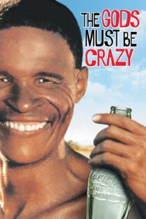 دانلود فیلم The Gods Must Be Crazy 1980 بدون سانسور با پخش آنلاین