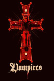 دانلود فیلم Vampires 1998 بدون سانسور با پخش آنلاین