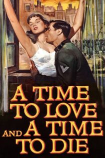 دانلود فیلم A Time to Love and a Time to Die 1958 بدون سانسور با پخش آنلاین