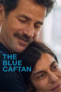 دانلود فیلم The Blue Caftan 2022 بدون سانسور با پخش آنلاین دانلود فیلم The Blue Caftan 2022 بدون سانسور با پخش آنلاین