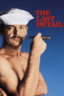 دانلود فیلم The Last Detail 1973 بدون سانسور با پخش آنلاین