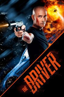 دانلود فیلم The Driver 2019 بدون سانسور با پخش آنلاین