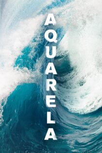 دانلود فیلم Aquarela 2018 بدون سانسور با پخش آنلاین