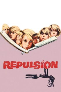 دانلود فیلم Repulsion 1965 بدون سانسور با پخش آنلاین دانلود فیلم Repulsion 1965 بدون سانسور با پخش آنلاین