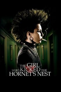 دانلود فیلم The Girl Who Kicked the Hornet’s Nest 2009 بدون سانسور با پخش آنلاین
