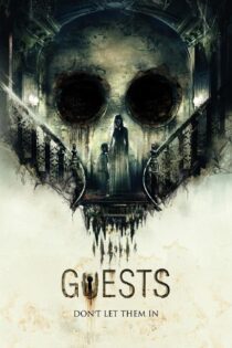 دانلود فیلم Guests 2019 بدون سانسور با پخش آنلاین