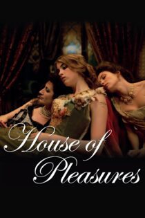 دانلود فیلم House of Tolerance 2011 بدون سانسور با پخش آنلاین