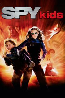 دانلود فیلم Spy Kids 2001 بدون سانسور با پخش آنلاین