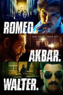 دانلود فیلم Romeo Akbar Walter 2019 بدون سانسور با پخش آنلاین