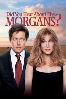 دانلود فیلم Did You Hear About the Morgans? 2009 بدون سانسور با پخش آنلاین
