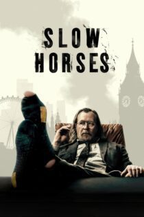 دانلود سریال Slow Horses بدون سانسور
