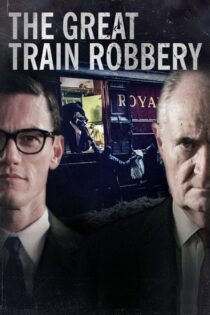 دانلود سریال The Great Train Robbery بدون سانسور