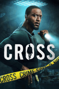 دانلود سریال Cross بدون سانسور