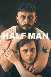 دانلود سریال Half Man بدون سانسور دانلود سریال Half Man بدون سانسور
