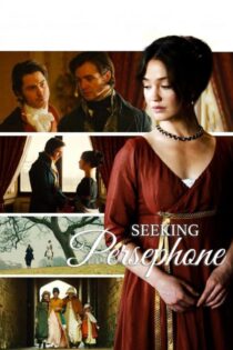 دانلود سریال Seeking Persephone بدون سانسور