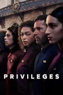 دانلود سریال Privileges بدون سانسور